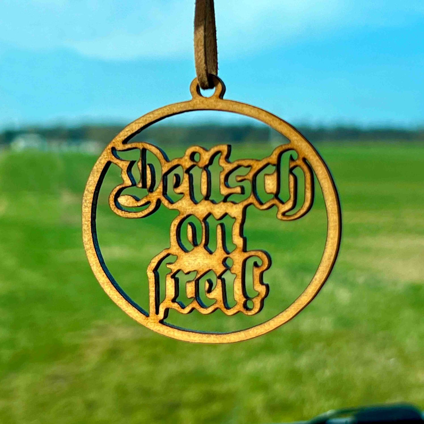 Deitsch on frei! Spiegelanhänger inkl. kostenfreiem Versand